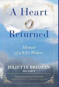 A Heart Returned: Memoir of a 9/11 Widow - Brisman, Juliette