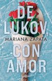 de Lukov, Con Amor / From Lukov with Love