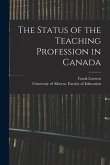 The Status of the Teaching Profession in Canada