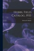 Hobbs, Field Catalog, 1933