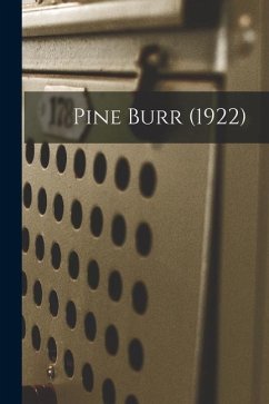 Pine Burr (1922) - Anonymous