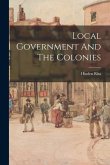 Local Government And The Colonies