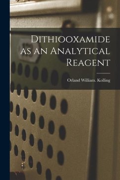 Dithiooxamide as an Analytical Reagent - Kolling, Orland William