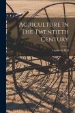 Agriculture In The Twentieth Century