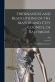 Ordinances and Resolutions of the Mayor and City Council of Baltimore.; 1879