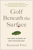Golf Beneath the Surface