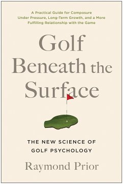 Golf Beneath the Surface - Prior, PHD, Raymond