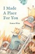 I Made A Place For You - Bild 1