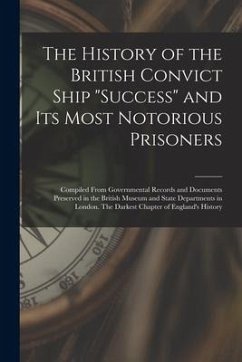 The History of the British Convict Ship 