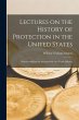 Lectures on the History of Protection... - Bild 1