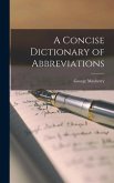 A Concise Dictionary of Abbreviations