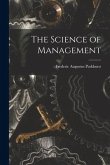 The Science of Management [microform]