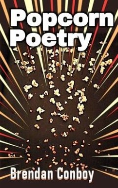 Popcorn poetry - Conboy, Brendan