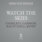 Watch the Skies: A Terran Republic Novel