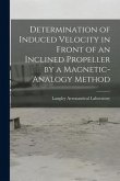 Determination of Induced Velocity in Front of an Inclined Propeller by a Magnetic-analogy Method