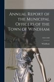 Annual Report of the Municipal Officers of the Town of Windham; 1917-1919