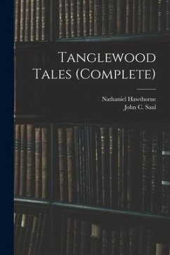 Tanglewood Tales (complete) - Hawthorne, Nathaniel