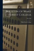 Bulletin of Wake Forest College; 1961-1962