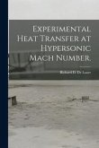 Experimental Heat Transfer at Hypersonic Mach Number.
