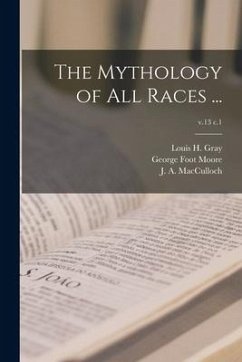 The Mythology of All Races ...; v.13 c.1 - Moore, George Foot