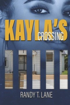 Kayla's Crossing - Lane, Randy T.