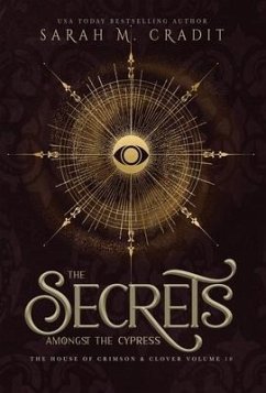 The Secrets Amongst the Cypress - Cradit, Sarah M