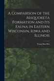 A Comparison of the Maquoketa Formation and Its Fauna in Eastern Wisconsin, Iowa and Illinois