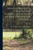 Biennial Report of the Adjutant General of the State of West Virginia for the Years...; 1895/1896