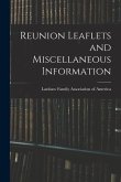 Reunion Leaflets and Miscellaneous Information