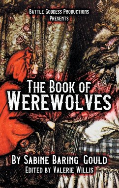 The Book of Werewolves with Illustrations - Baring-Gould, Sabine