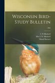 Wisconsin Bird-study Bulletin; 1906