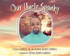 Our Uncle Spanky - Carroll, Isaac; Carroll, Jeanne Marie