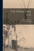 The Swan Lake Site