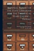 Biennial Report of the State Librarian for the Two Fiscal Years Ending ... [serial]; 1942/44