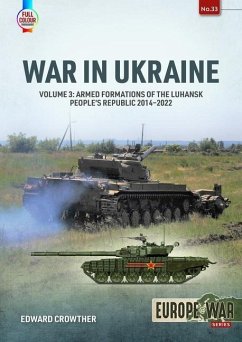 War in Ukraine - Volume 3 - Crowther, Edward