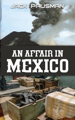 An Affair in Mexico - Pausman, Jack