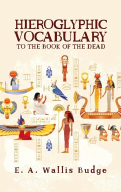 Hieroglyphic Vocabulary Hardcover - Budge, E. A. Wallis