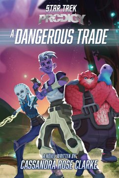 A Dangerous Trade - Clarke, Cassandra Rose