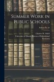 Summer Work in Public Schools; bulletin No. 49