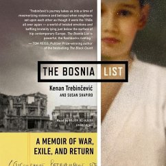 The Bosnia List: A Memoir of War, Exile, and Return - Shapiro, Susan