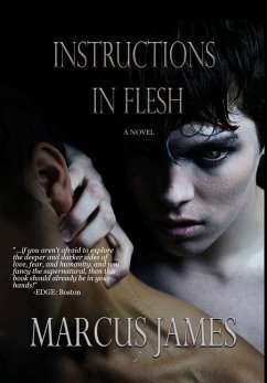 Instructions in Flesh - James, Marcus