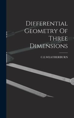 Differential Geometry Of Three Dimensions