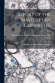 Report of the Master Plan Committee; a Report to the Board of Higher Education; v.14