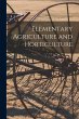 Elementary Agriculture and Horticulture... - Bild 1