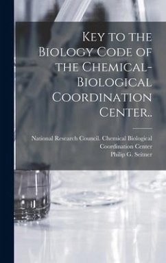 Key to the Biology Code of the Chemical-Biological Coordination Center..