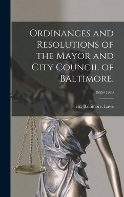 Ordinances and Resolutions of the Mayor and City Council of Baltimore.; 1929/1930