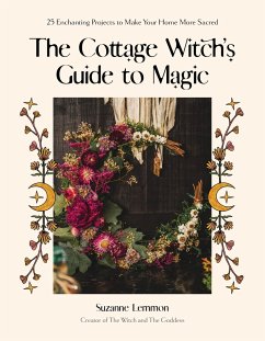The Cottage Witch's Guide to Magic - Lemmon, Suzanne