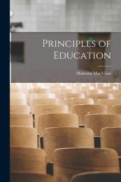 Principles of Education [microform] - Macvicar, Malcolm