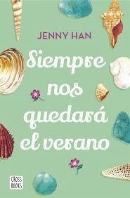 Siempre Nos Quedará El Verano - Han, Jenny