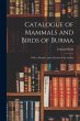 Catalogue of Mammals and Birds of... - Bild 1